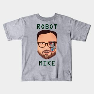 Robot Mike Kids T-Shirt